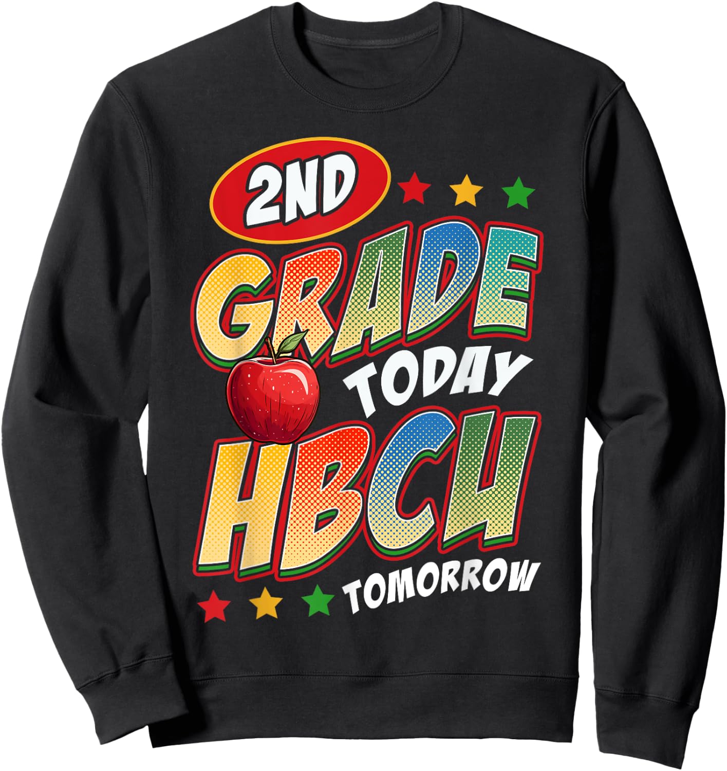 Second Grade Today HBCU Tomorrow African American 2nd Grade Sweatshirt - Sweatshirt | Black