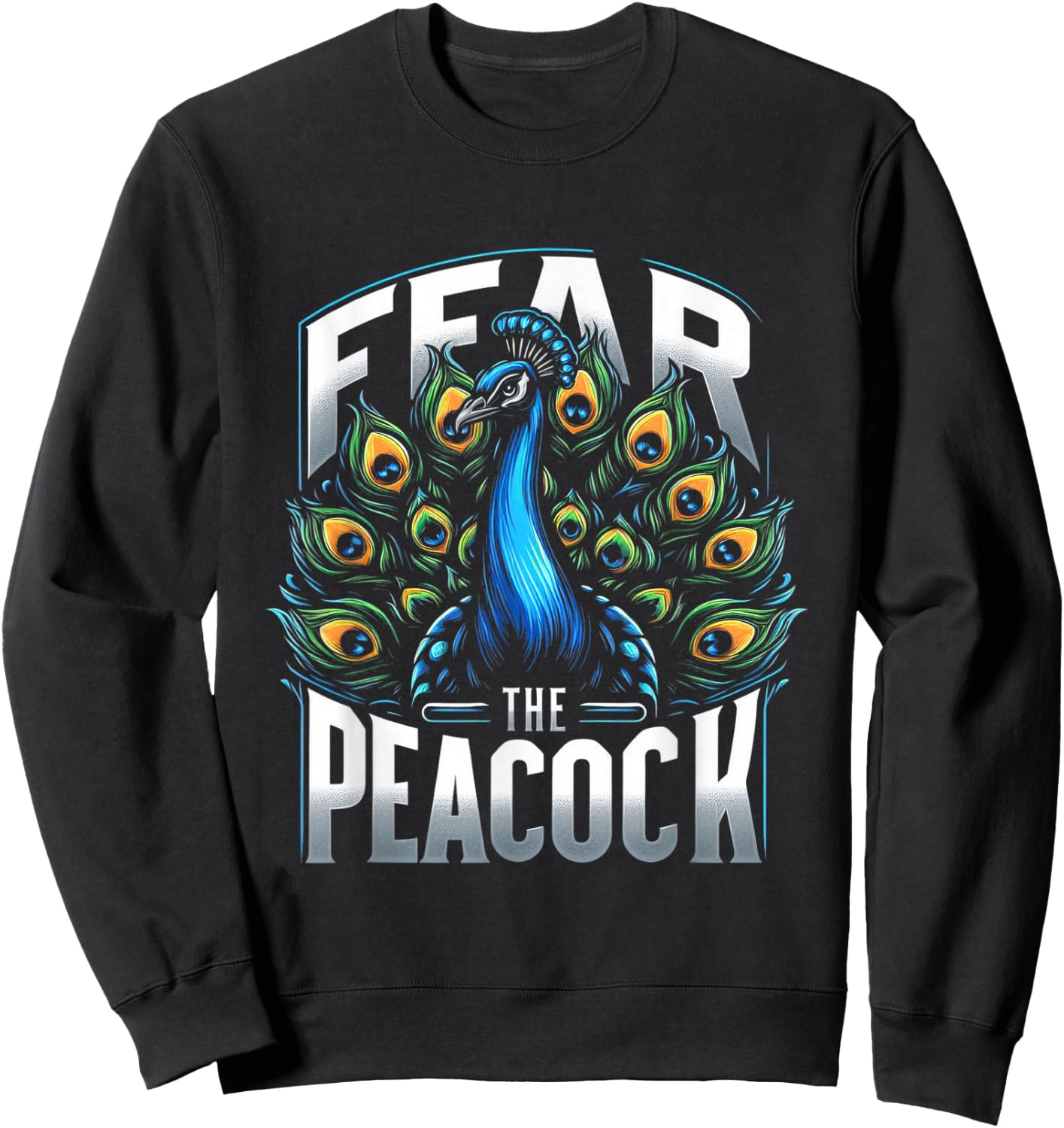 Fear The Peacock Zookeeper Ornithologist Funny Bird Lover Sweatshirt - Sweatshirt | Black