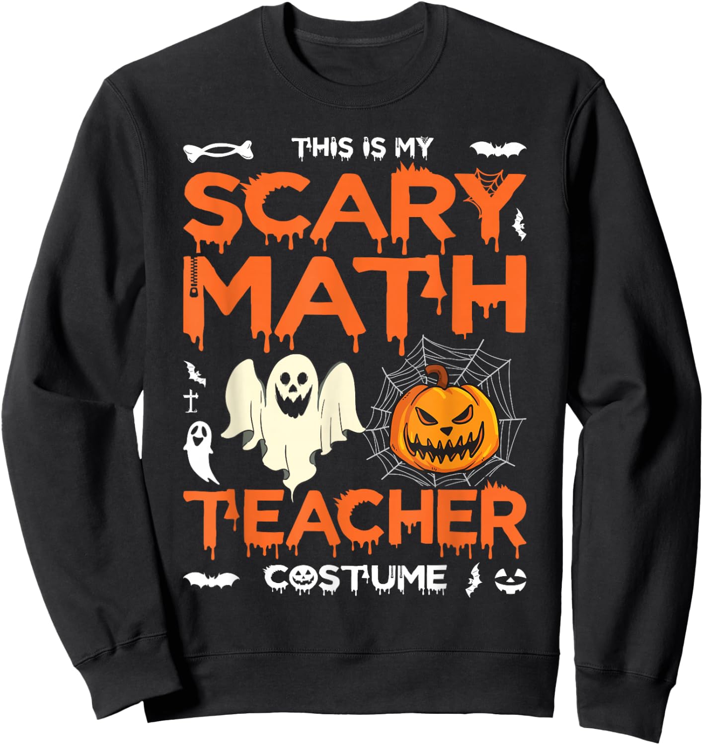 Scary Math Teacher Halloween Costume Math Teacher Sweatshirt - Sweatshirt | Black