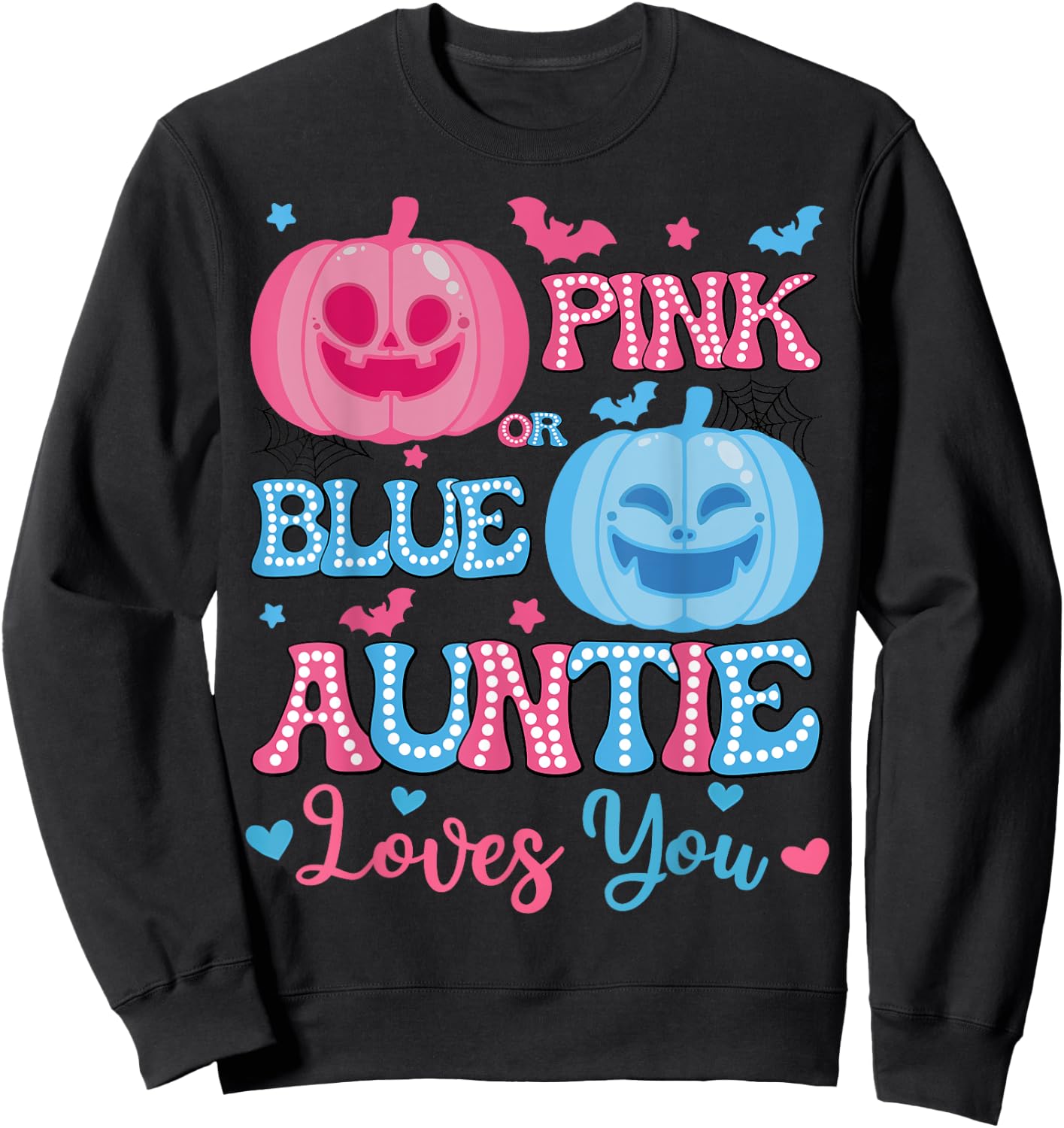 Pink or Blue Auntie Loves You Halloween Gender Reveal Sweatshirt - Sweatshirt | Black