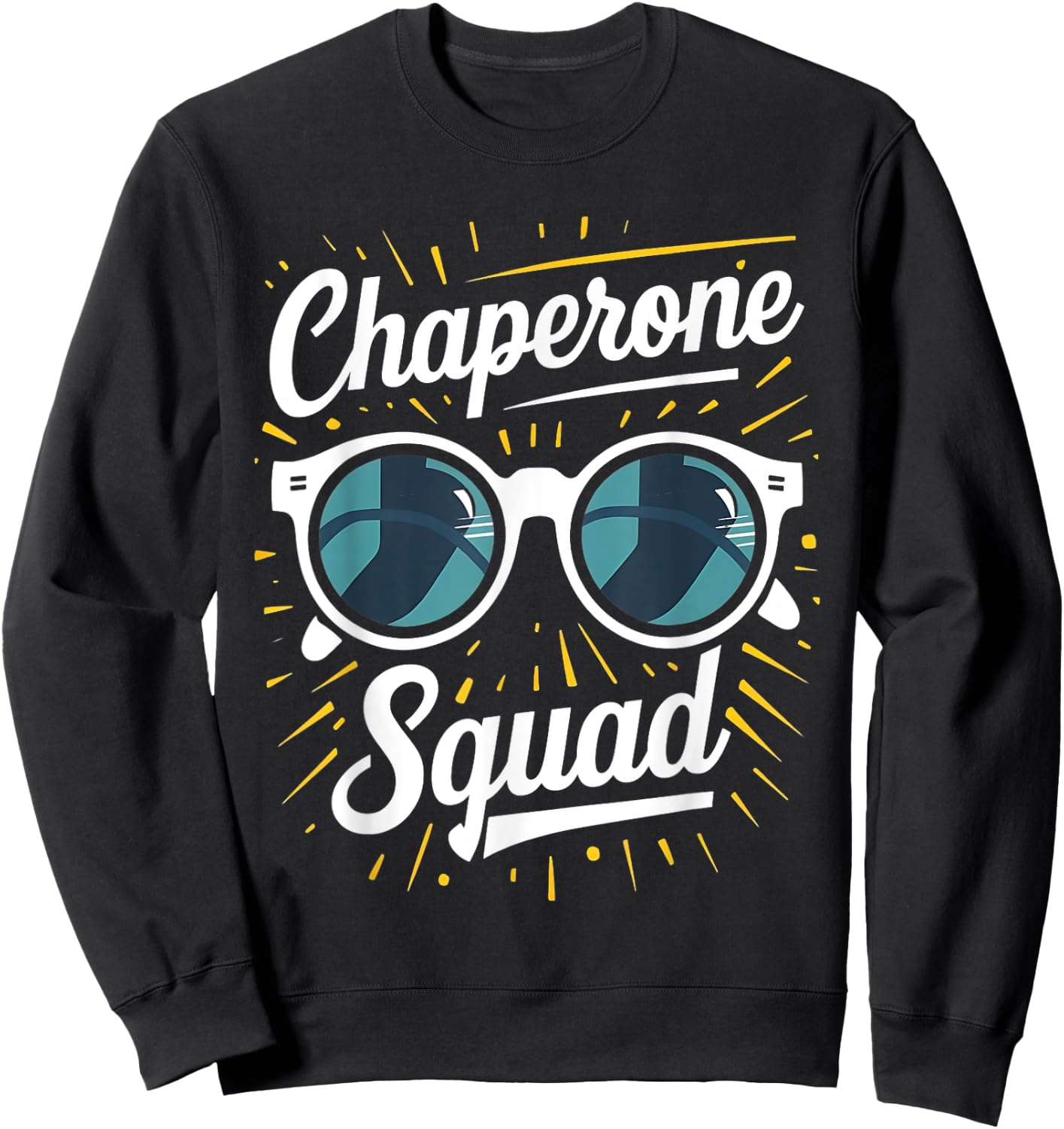 Chaperone Squad Sweatshirt - Sweatshirt | Black