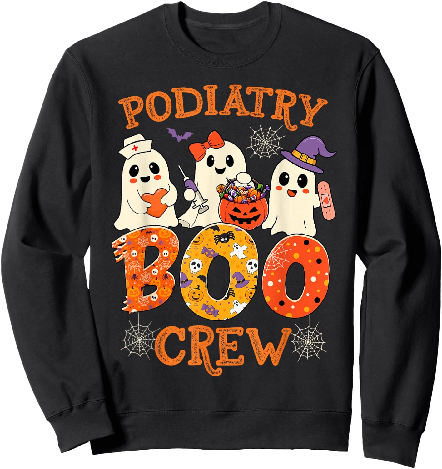 Podiatry Boo Crew Funny Ghost Halloween Spooky Costume Nurse Sweatshirt - Sweatshirt | Black
