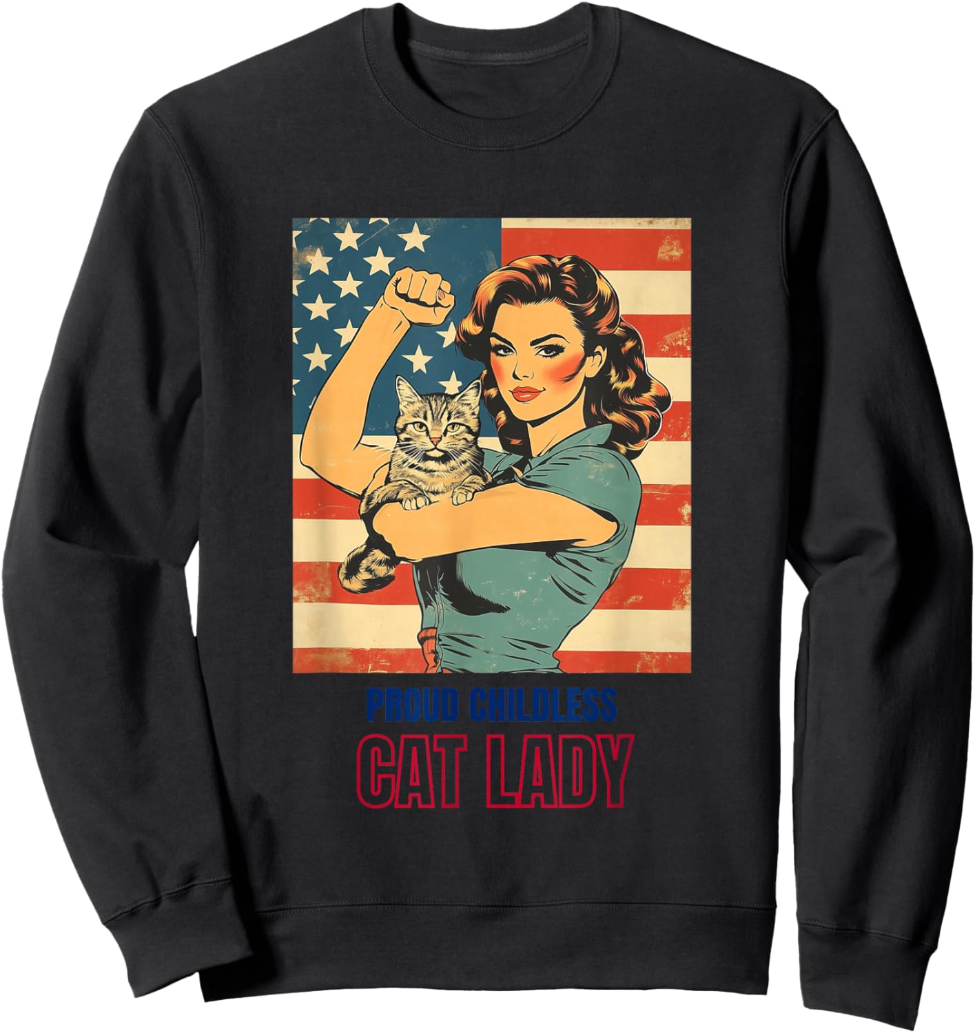 Proud Childless Cat Lady | Powerful Childless Cat Ladies Sweatshirt - Sweatshirt | Black