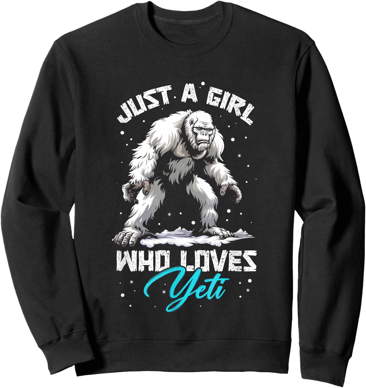 Vintage Just A Girl Who Loves Yeti Cute Animal Pet Monsters Sweatshirt - Sweatshirt | Black