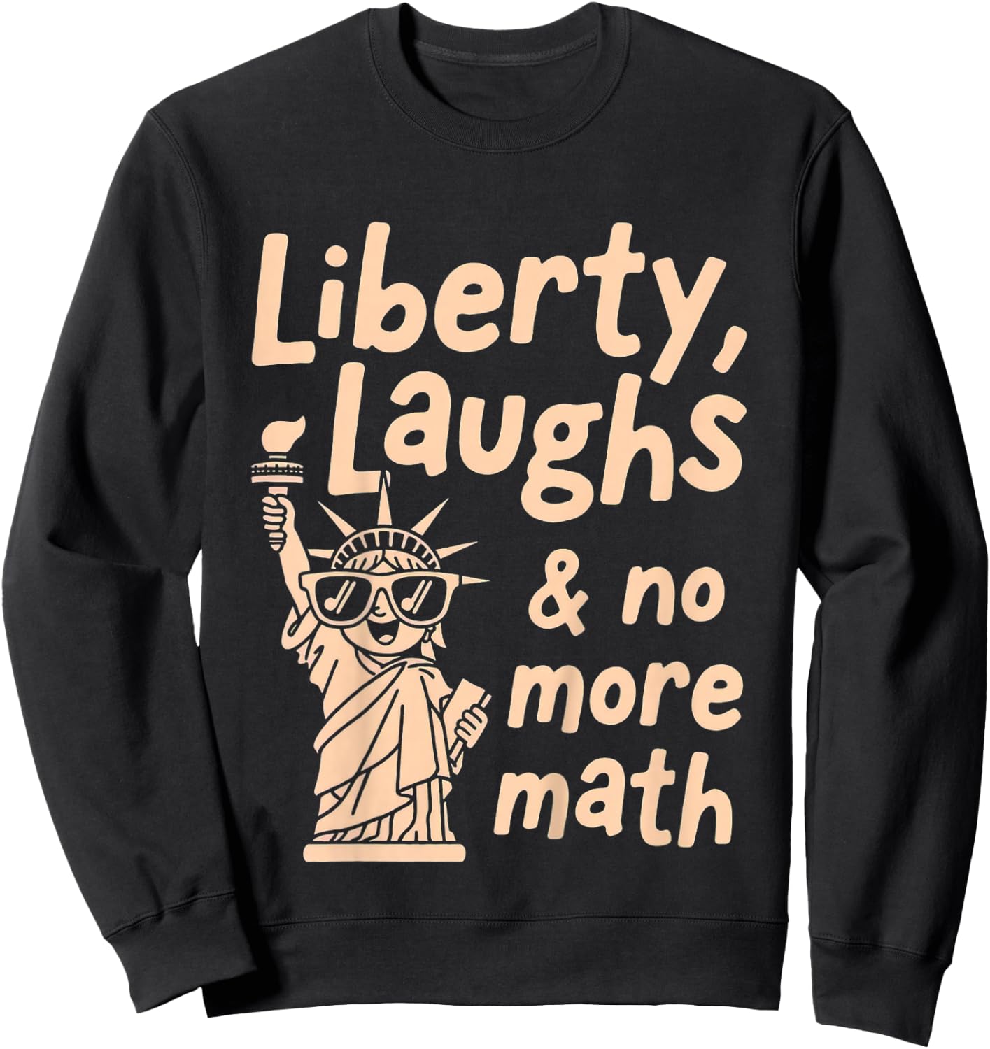 Kids Funny Statue of Liberty - Last Day of School - End of School Sweatshirt - Sweatshirt | Black
