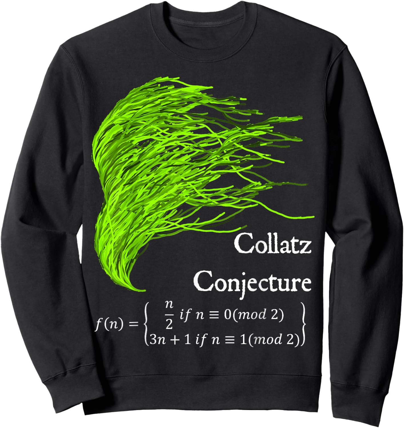 Nerdy Collatz Conjecture 3n+1 Green Seaweed Math Teacher Women Kids Sweatshirt - Sweatshirt | Black