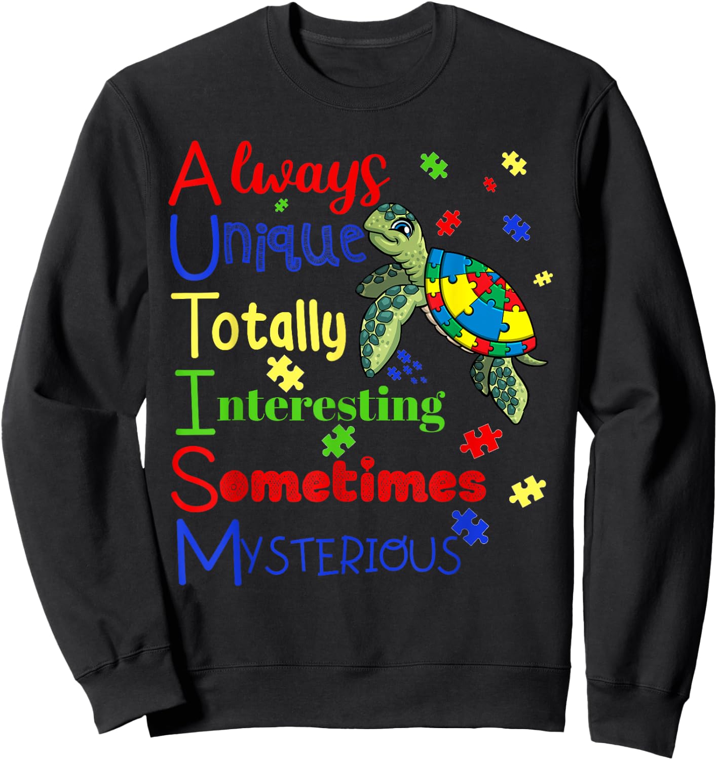 Autism Definition Puzzle Pieces Turtle Always Unique Gift Sweatshirt - Sweatshirt | Black