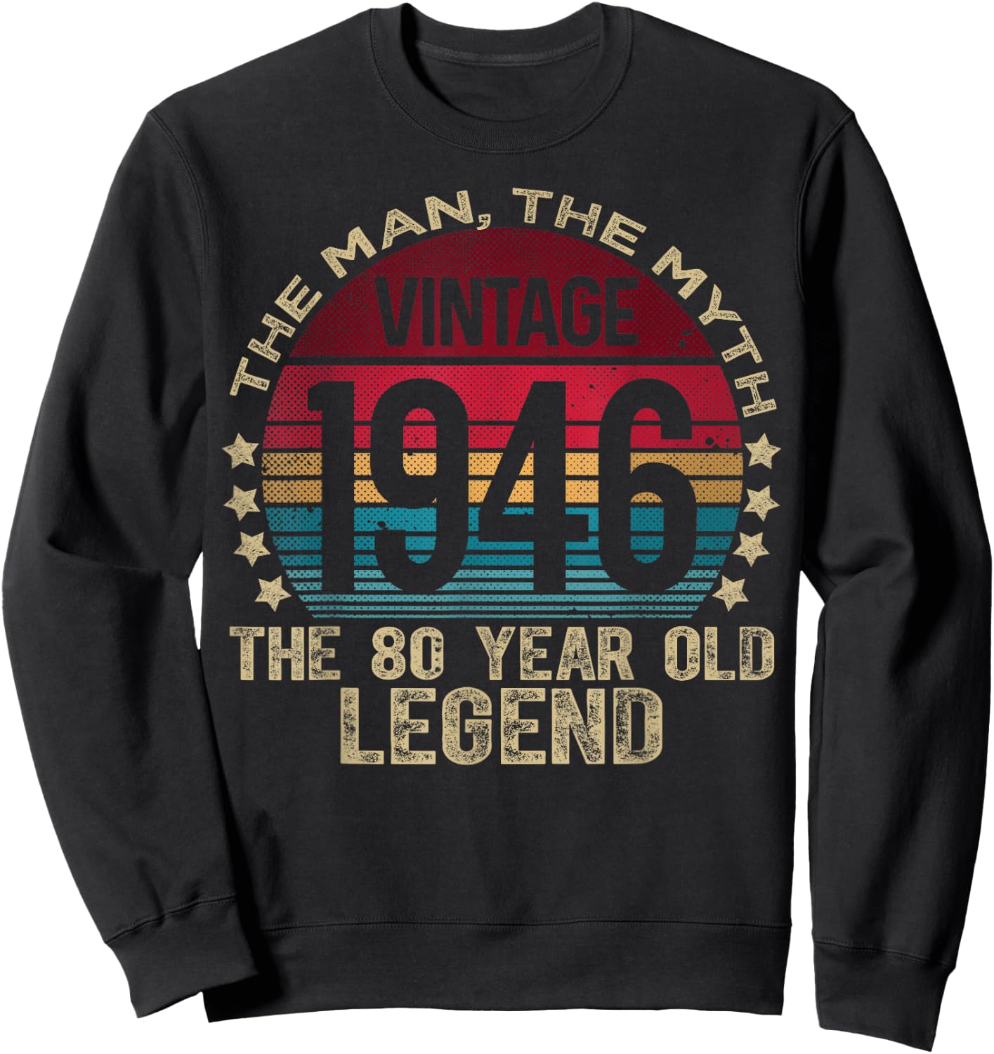 80 Year Old Gifts Vintage 1946 Limited Edition 80th Birthday Sweatshirt - Sweatshirt | Black