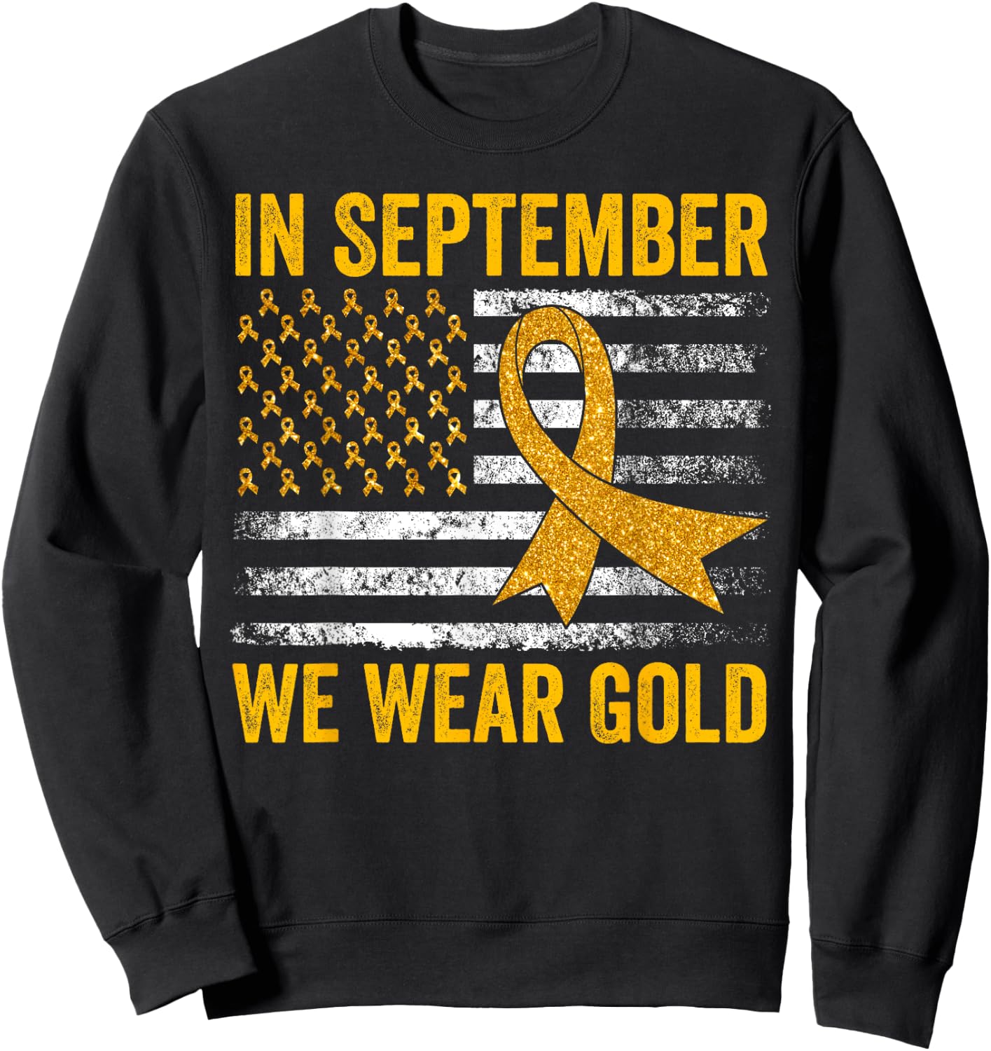 In September We Wear Gold Childhood Cancer Awareness Flag Sweatshirt - Sweatshirt | Black