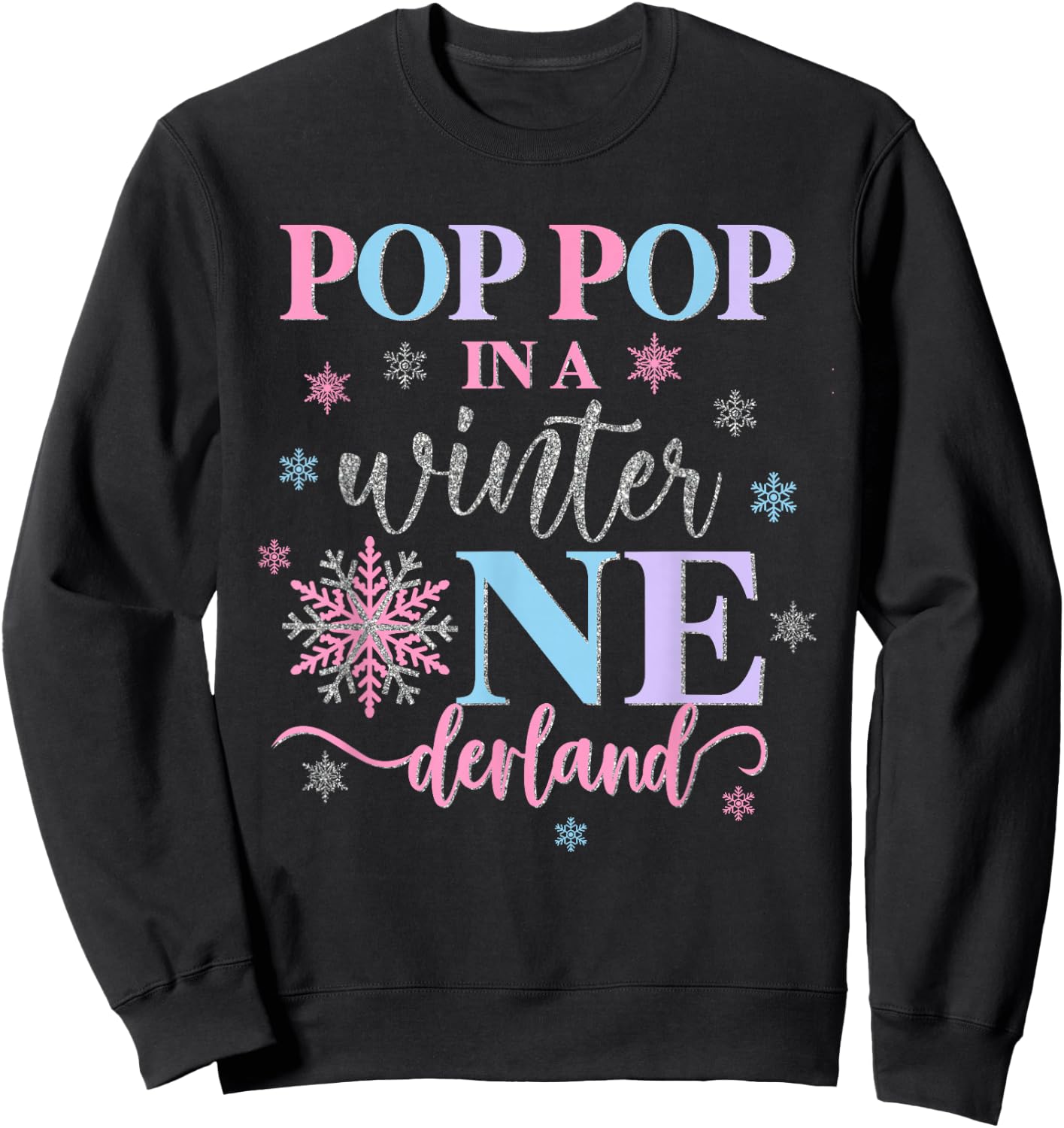 Pop Pop in a Winter Onederland Birthday Girl Sweet Snowflake Sweatshirt - Sweatshirt | Black