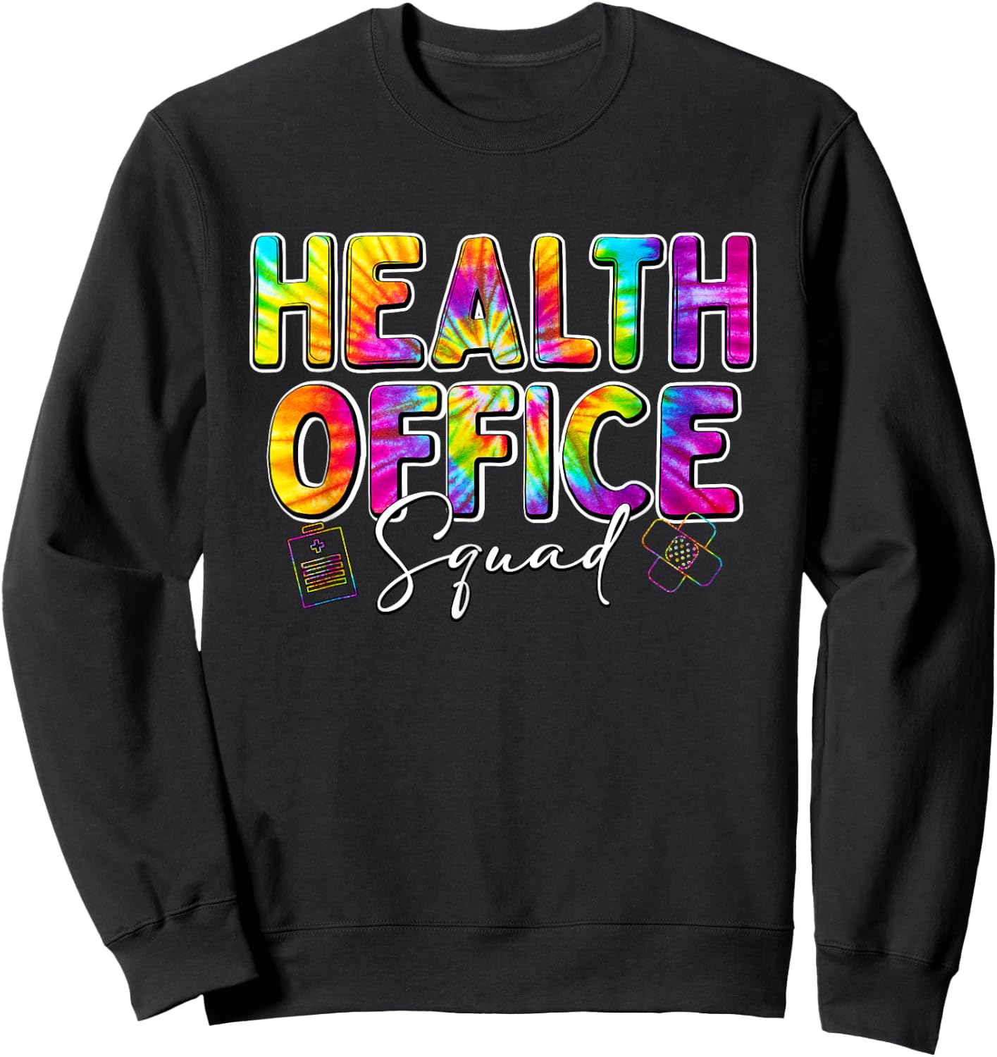 Health Office Squad Tie Dye Back To School Nurse Life Sweatshirt - Sweatshirt | Black