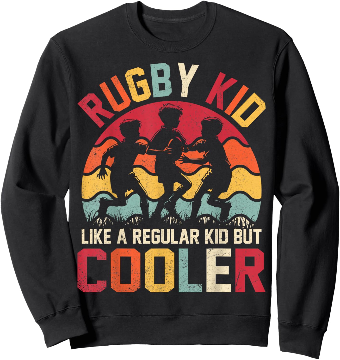 Rugby Football Gifts Rugby Kid Like a Normal Kid but Cooler Sweatshirt - Sweatshirt | Black