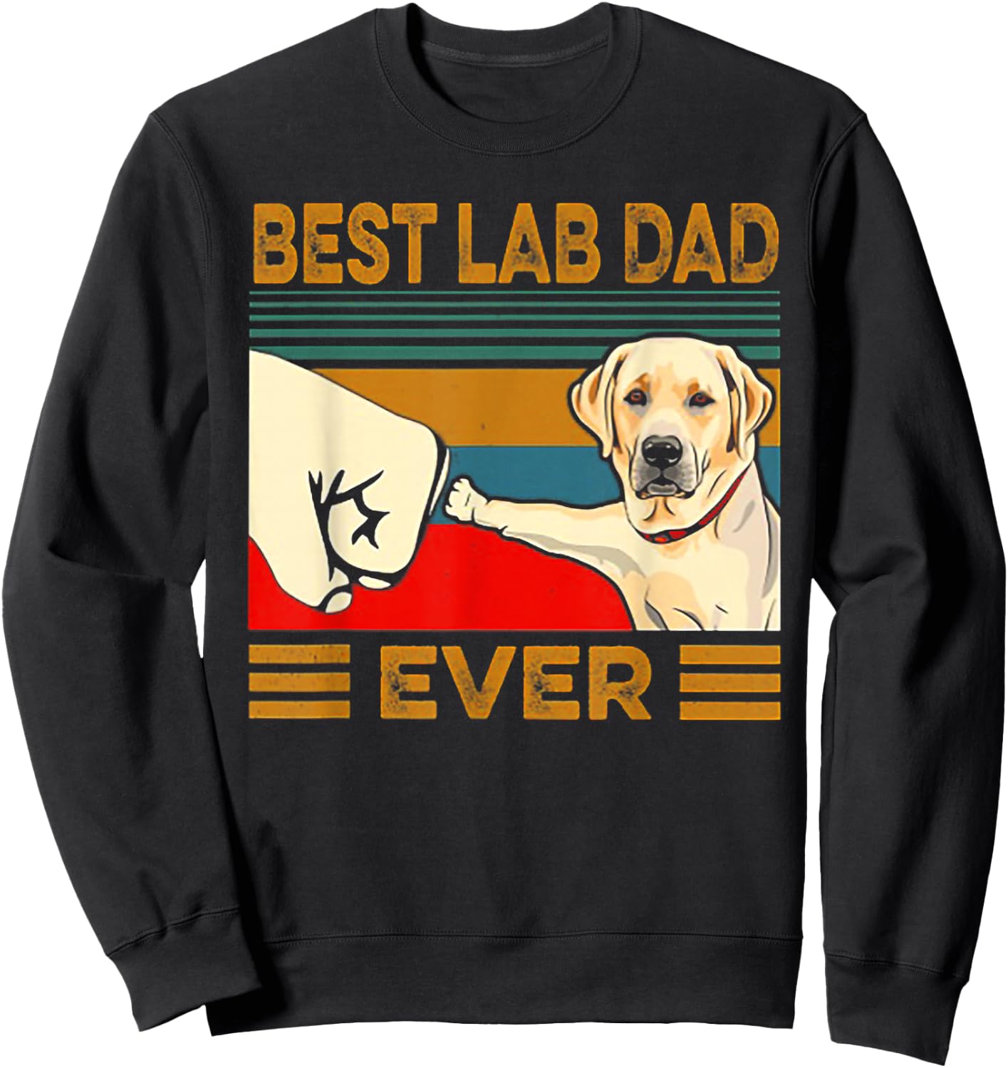 Best Lab Dad Ever Retro Vintage Sweatshirt - Sweatshirt | Black