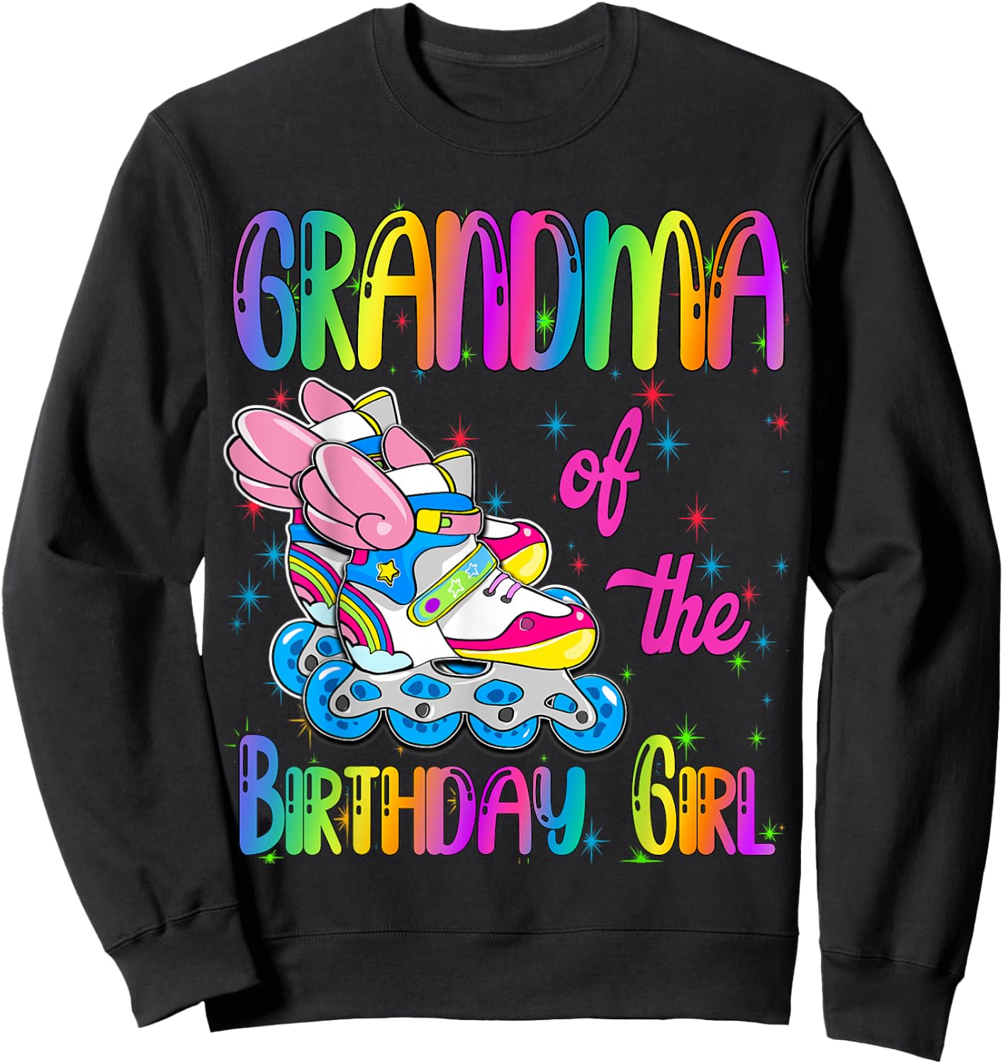 Grandma of the Birthday girl Rolling skate Family Party Sweatshirt - Sweatshirt | Black