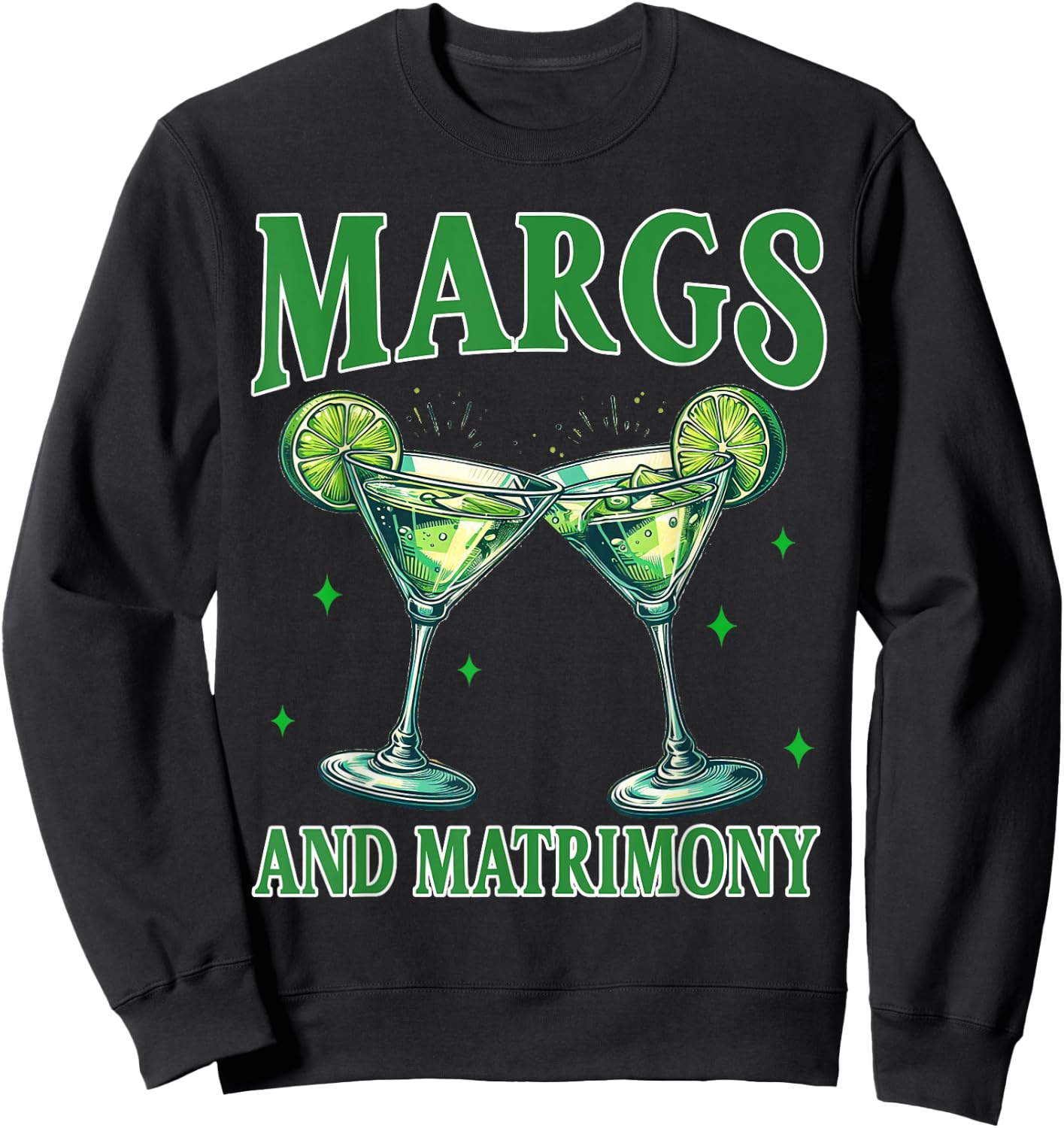 Bachelorette Margarita Bridal Party Margs And Matrimony Sweatshirt - Sweatshirt | Black