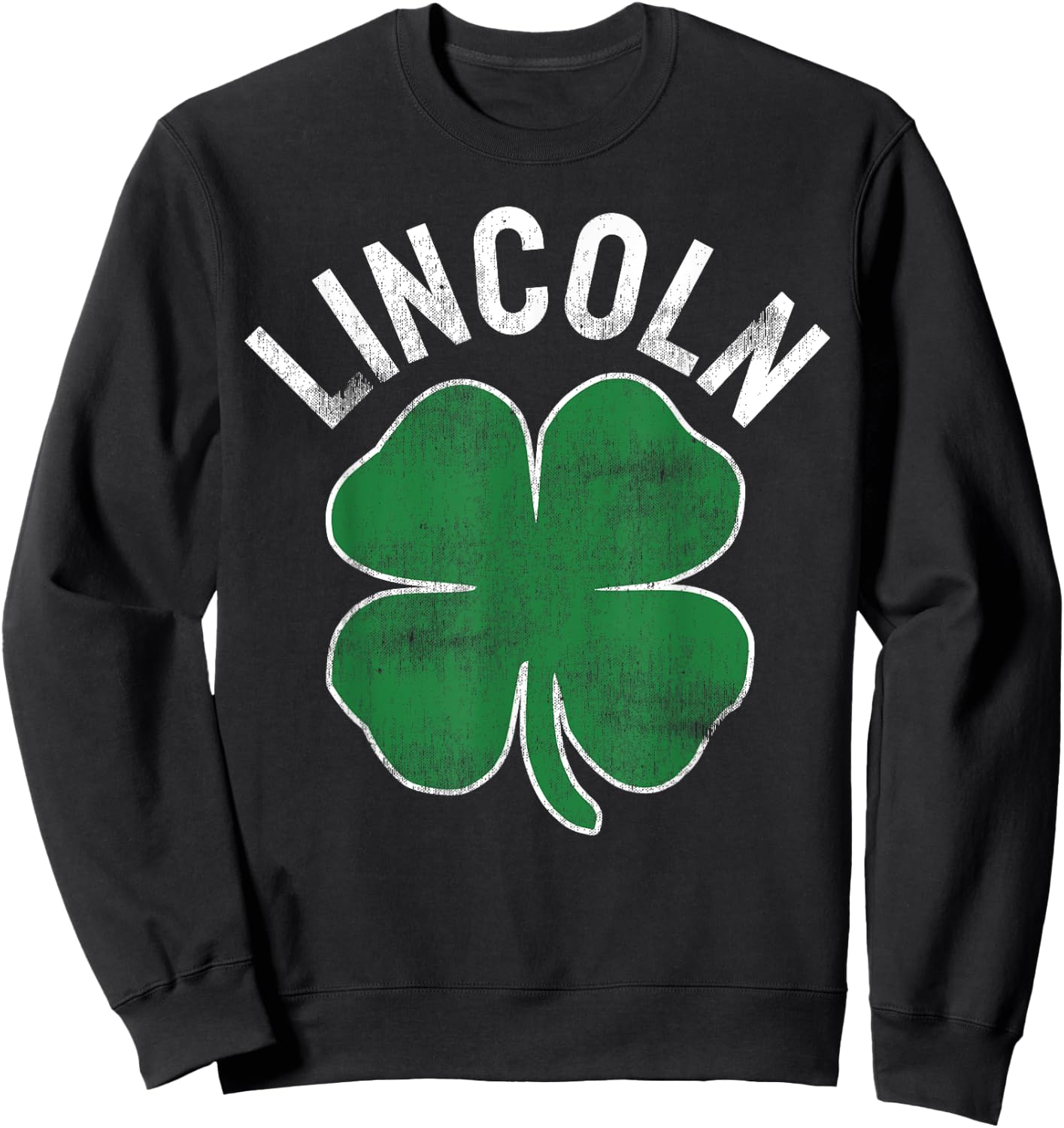 St. Patrick's Day Shamrock Lincoln Nebraska Irish Sweatshirt - Sweatshirt | Black
