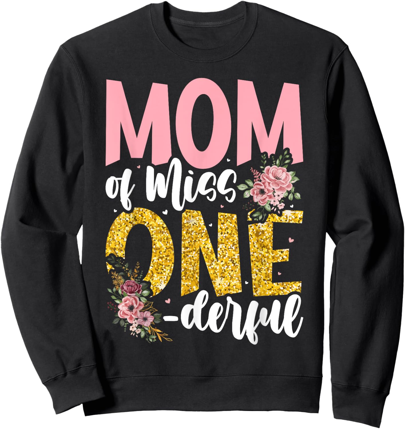 Mom of Little Miss Onederful 1st Birthday Family Matching Sweatshirt - Sweatshirt | Black