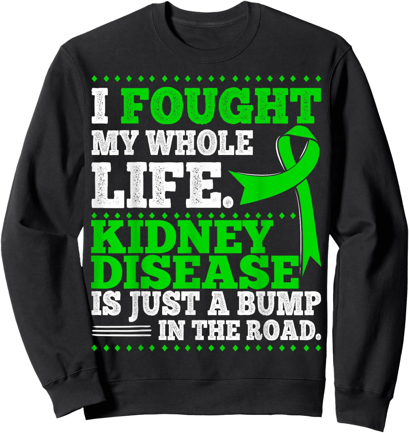 Gift CKD Patients - Chronic Kidney Disease Awareness Sweatshirt - Sweatshirt | Black
