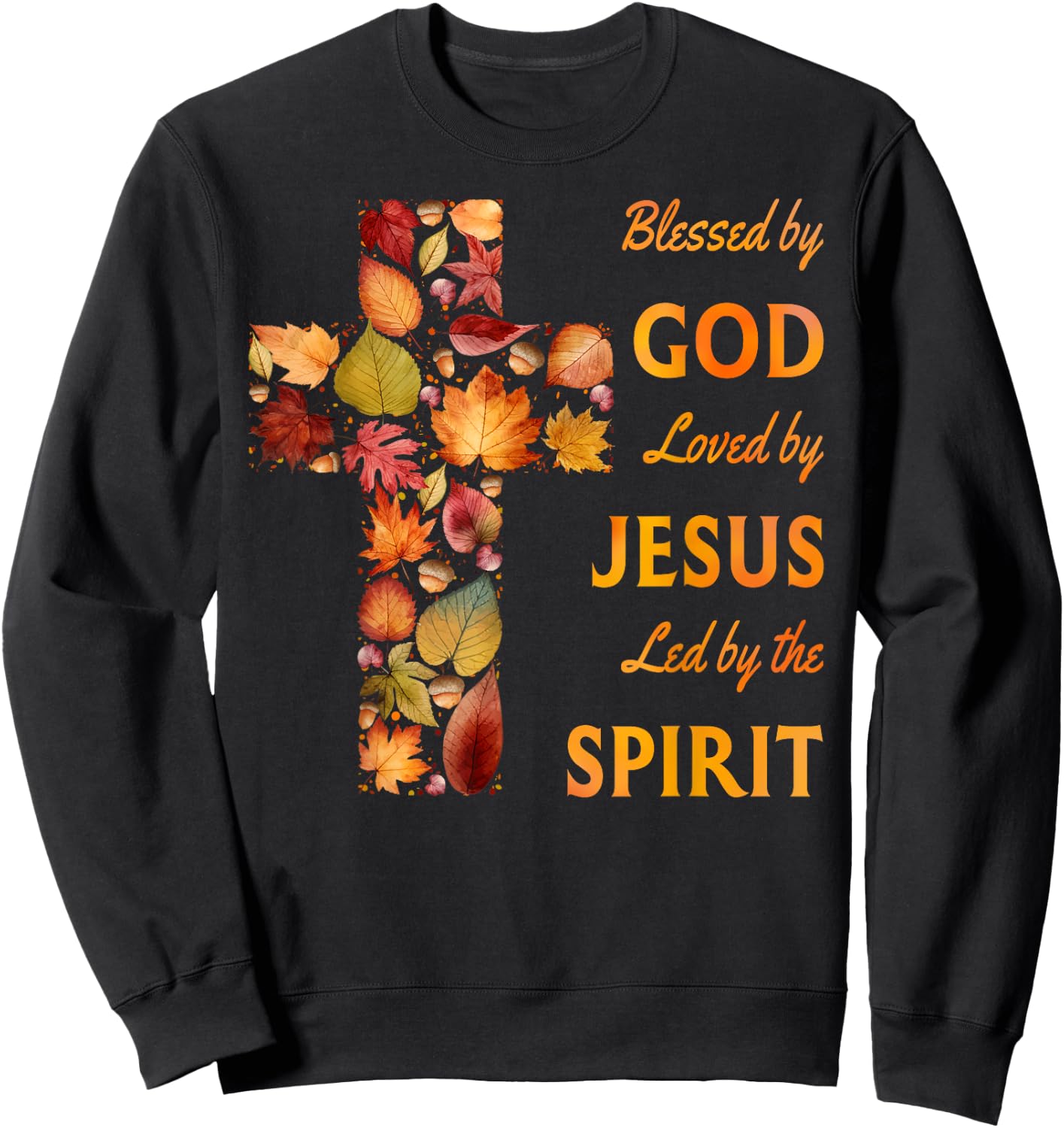 Blessed by God Loved by Jesus Fall Leaf Cross Sweatshirt - Sweatshirt | Black