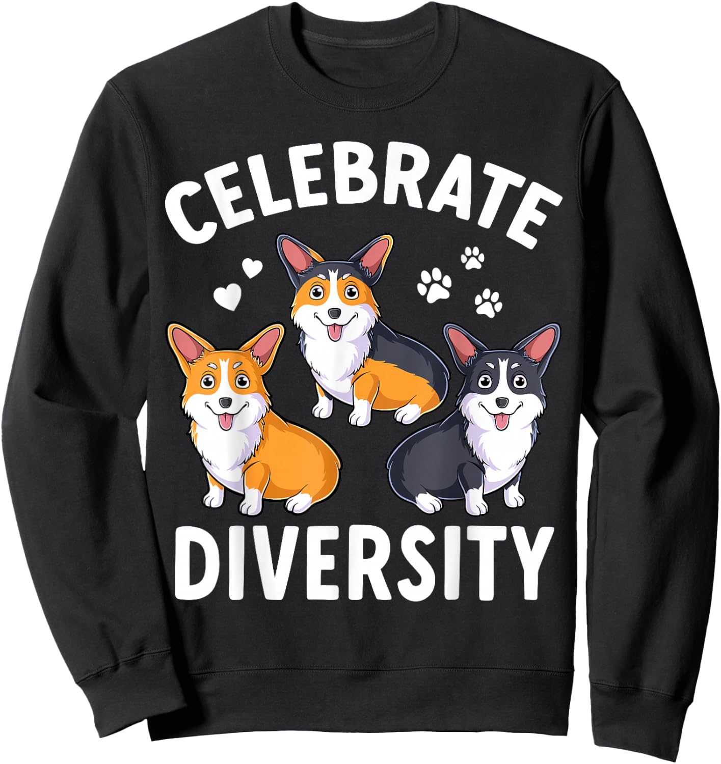 Corgi Funny Dog Lover Pembroke Welsh Celebrate Diversity Sweatshirt - Sweatshirt | Black