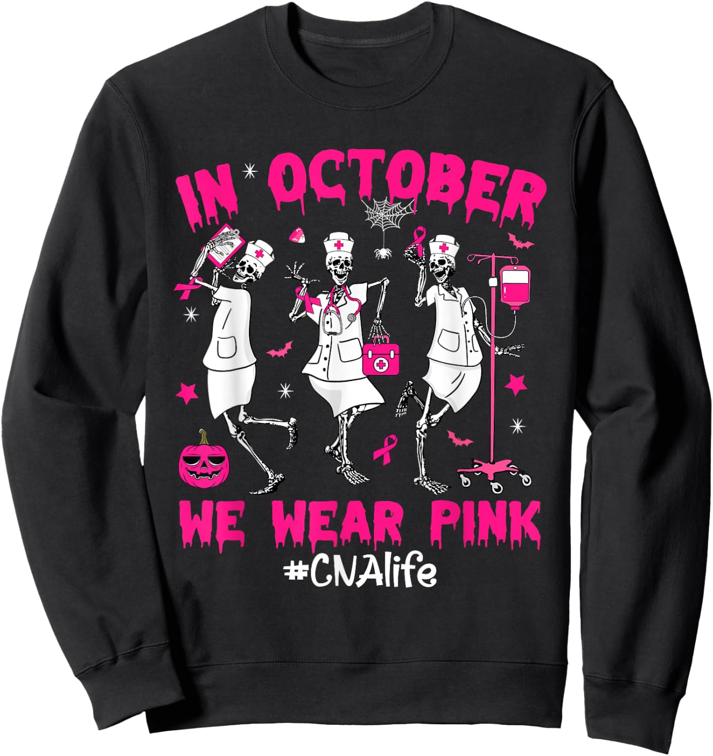 In October We Wear Pink CNA Life Nurse Breast Cancer Sweatshirt - Sweatshirt | Black