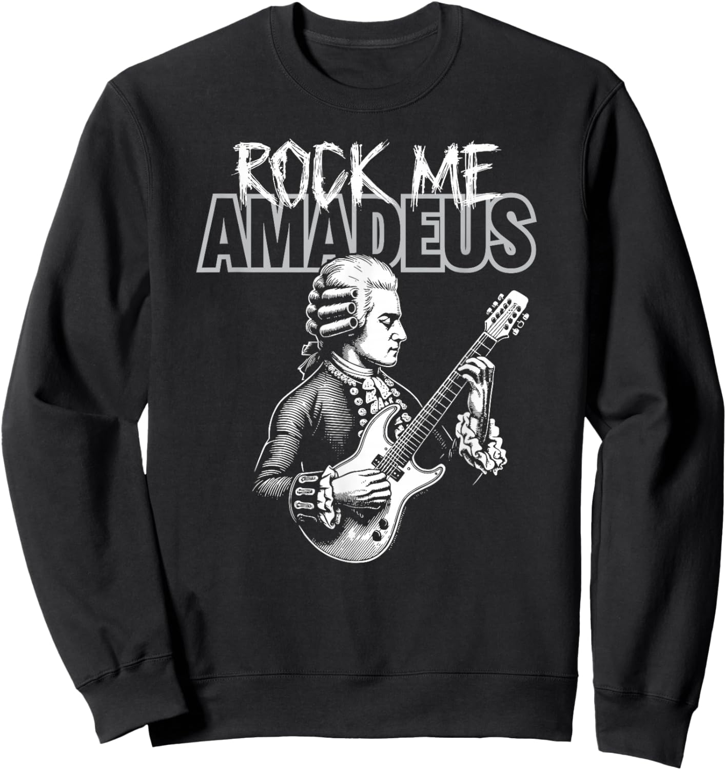 Rock Me Wolfgang Amadeus Mozart Funny Sweatshirt - Sweatshirt | Black