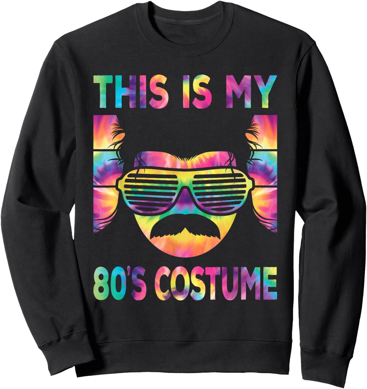 This is My 80s Costume 1980s 80s Outfit Men Disco Party Sweatshirt - Sweatshirt | Black
