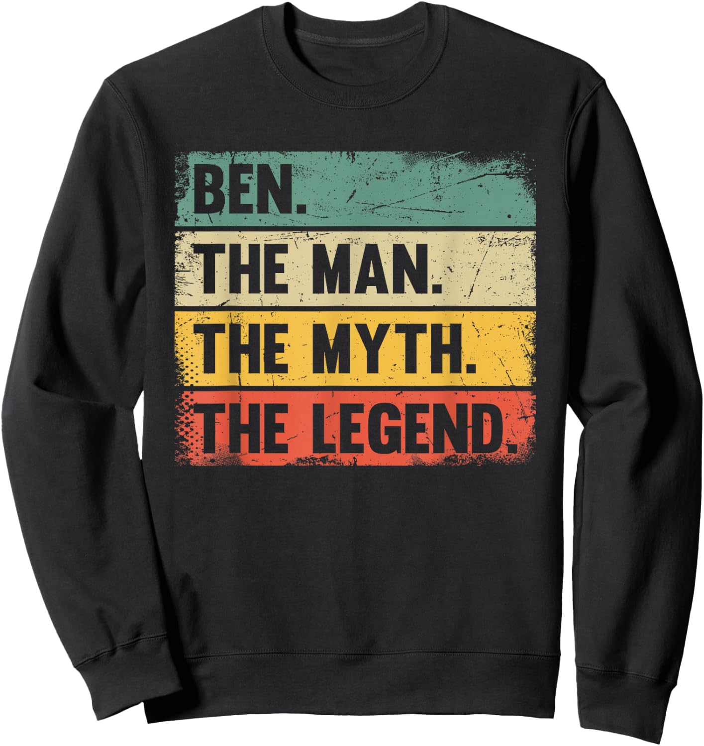 Ben The Man The Myth The Legend - Retro Gift Ben Sweatshirt - Sweatshirt | Black