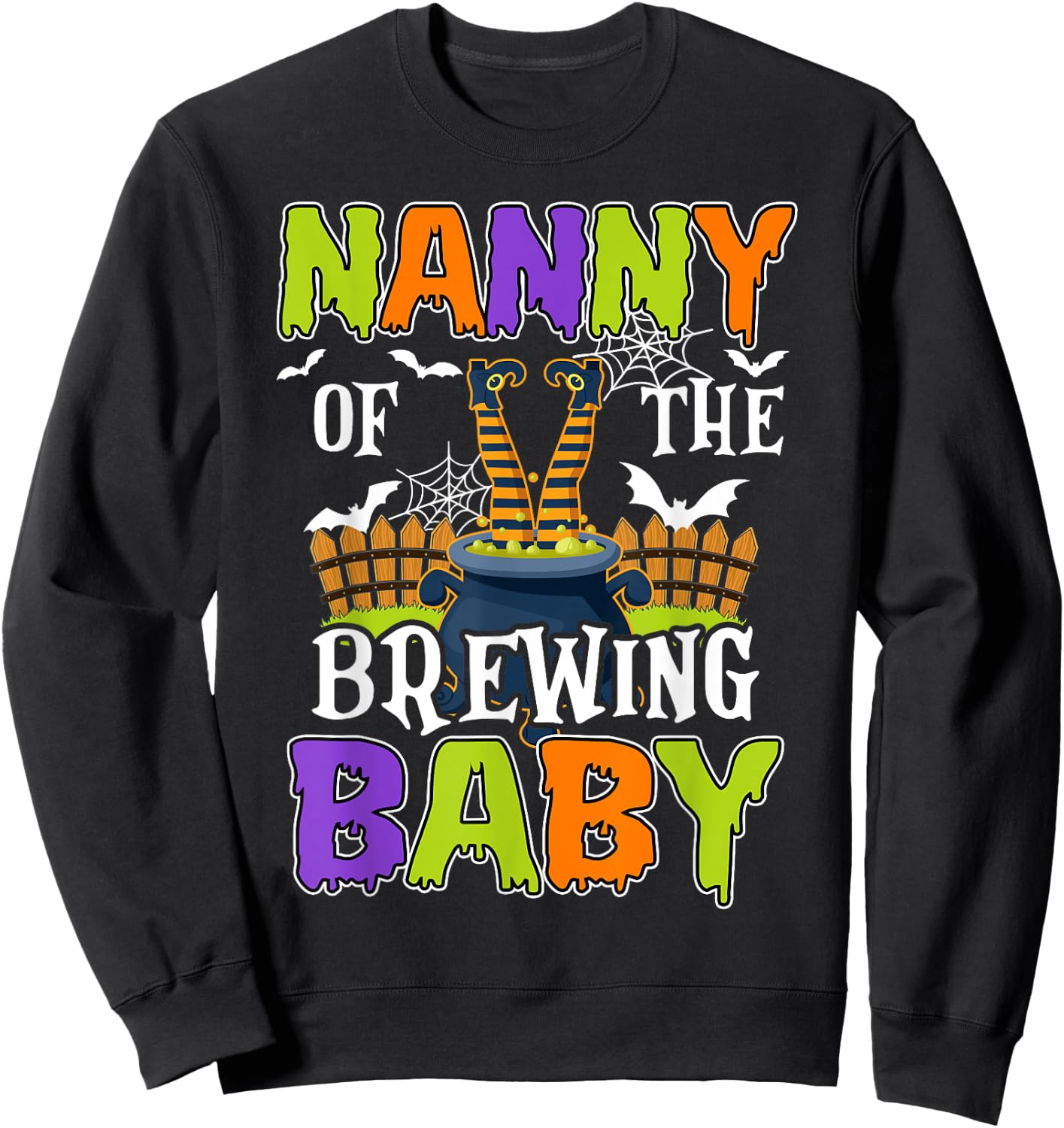 Nanny Of The Brewing Baby Halloween Witch Baby Funny Sweatshirt - Sweatshirt | Black