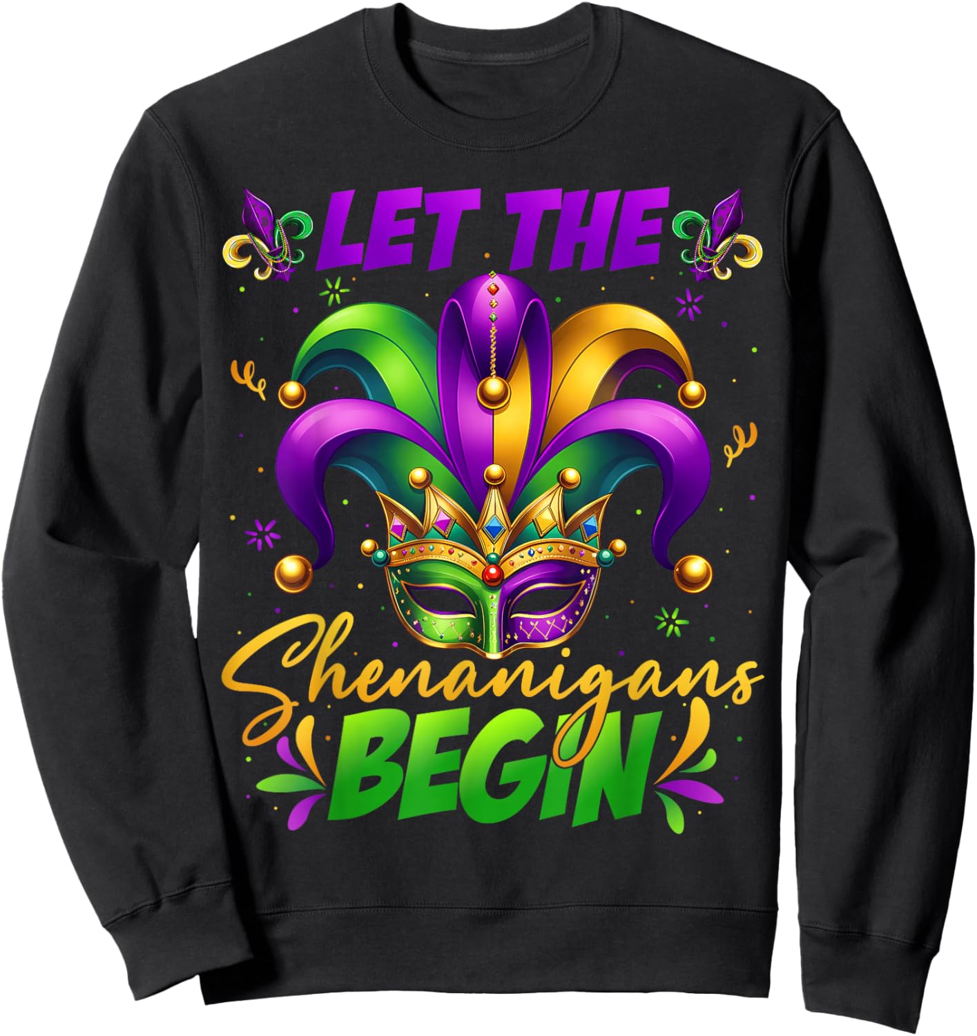Let The Shenanigans Begin Masked Mardi Gras Kids Men Women Sweatshirt - Sweatshirt | Black