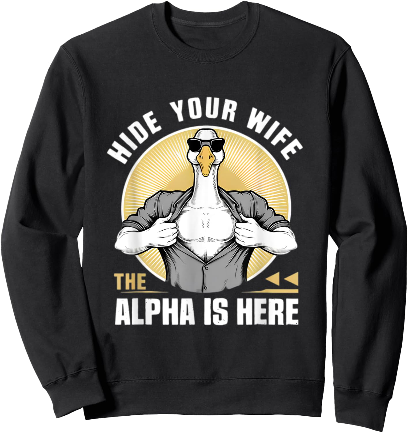 Silly Meme Serious Goose Funny Meme Alpha Men Women Kid Sweatshirt - Sweatshirt | Black
