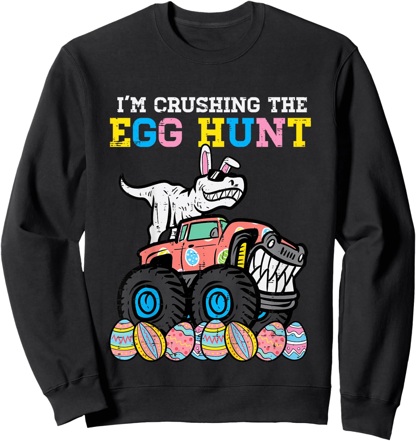 Kids Easter Im Crushing The Egg Hunt Dino Monster Truck Boys Kids Sweatshirt - Sweatshirt | Black