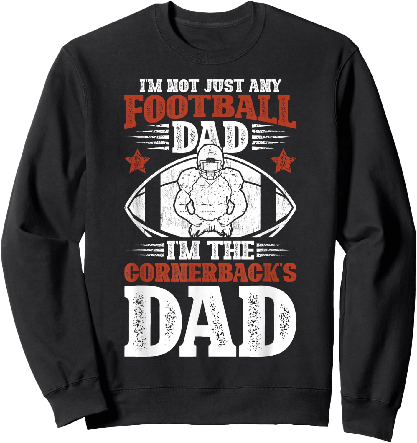 I'm The Cornerback Dad Of A Football Cornerback Father Sweatshirt - Sweatshirt | Black