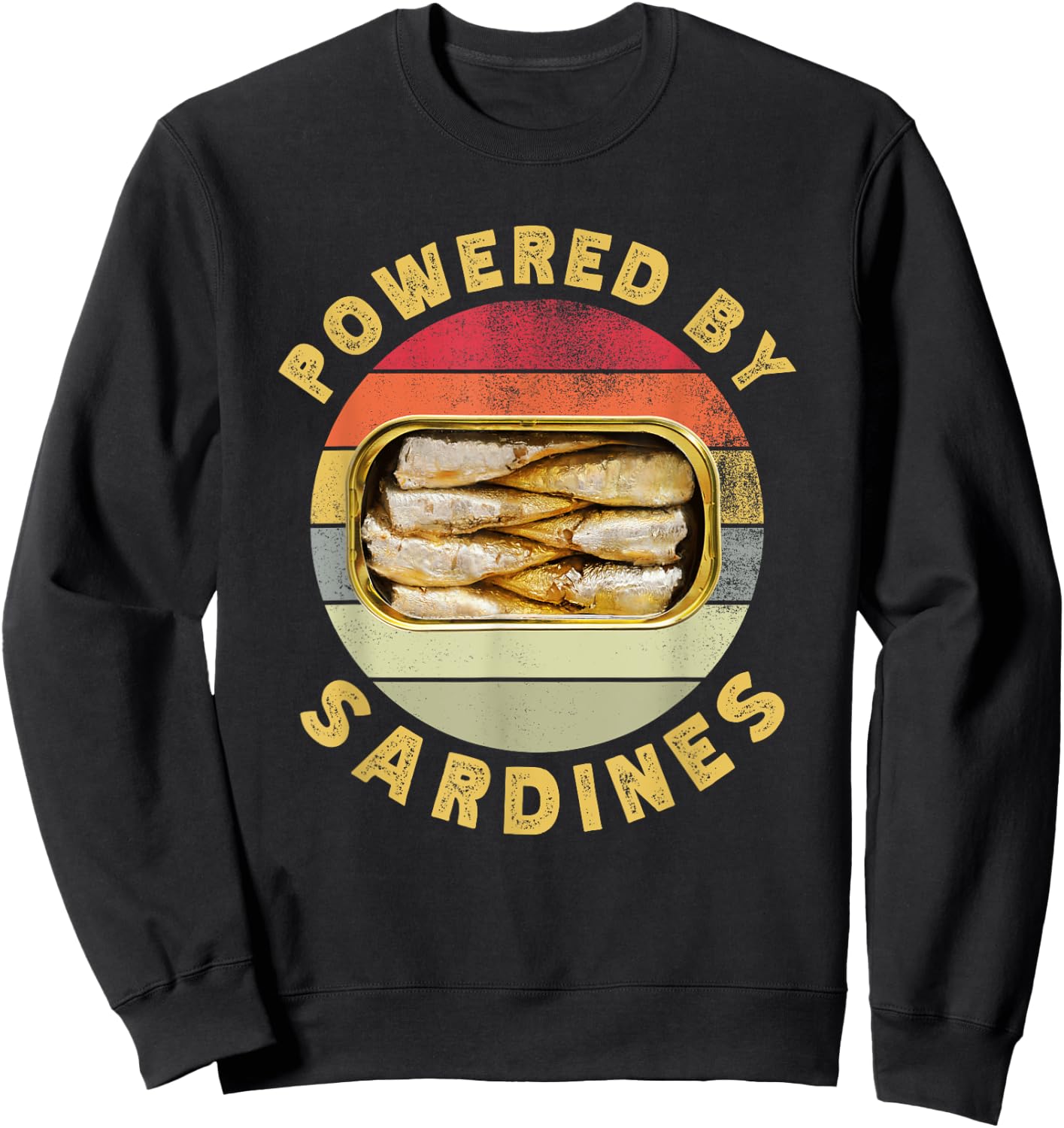 Powered By Sardines Funny Retro Sardine Food Lover Sweatshirt - Sweatshirt | Black