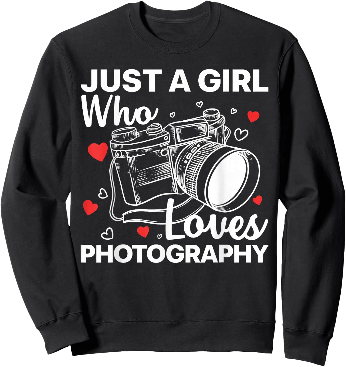 Photography Art Girl Photographer Camera Lovers Sweatshirt - Sweatshirt | Black