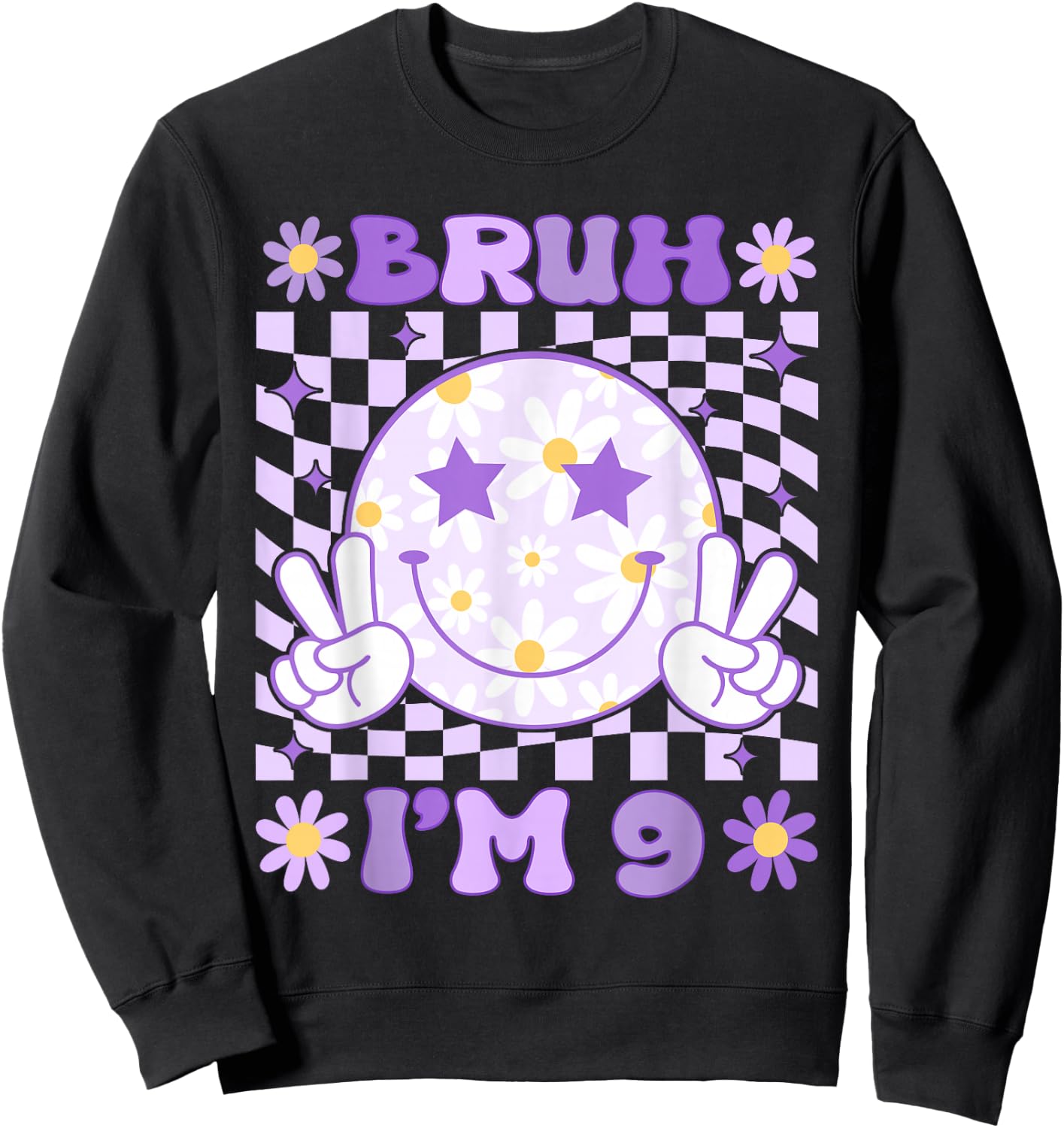 Bruh I'm 9 Years Old Purple Birthday Girls Boys 9th Birthday Sweatshirt - Sweatshirt | Black