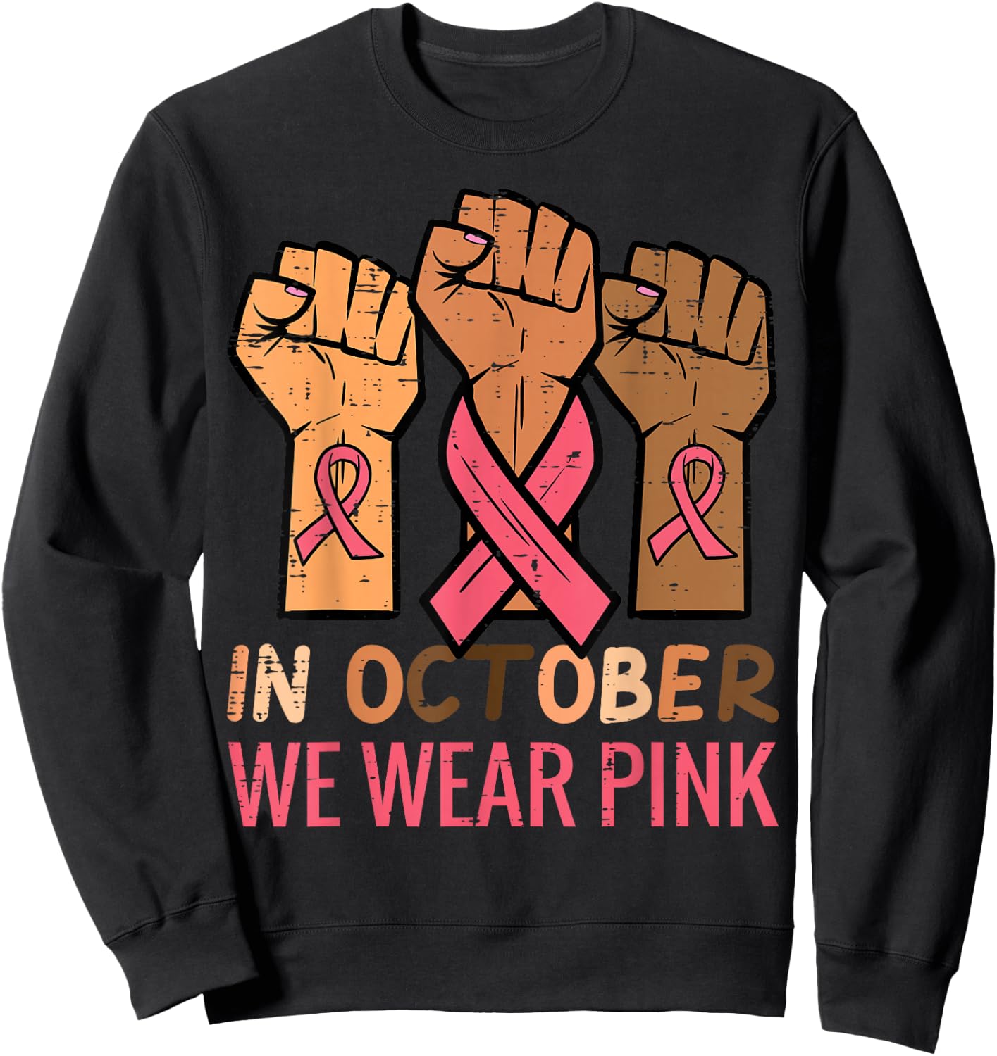 Breast Cancer Awareness Fist Warrior Support Men Women Kids Sweatshirt - Sweatshirt | Black