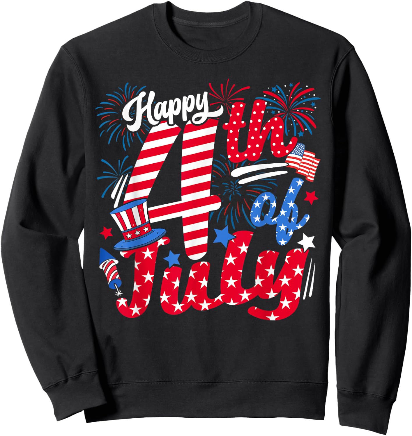 Happy 4th of July US Flag American 4th of July Independence Women Girls Kids Men Sweatshirt - Sweatshirt | Black