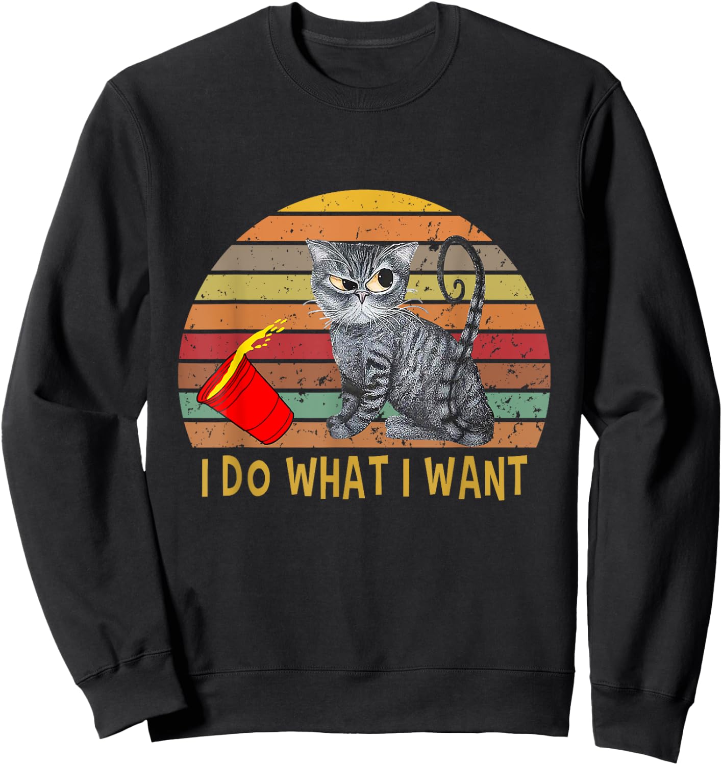 Vintage Retro I Do What I Want My Black Cat Lovers Sweatshirt - Sweatshirt | Black