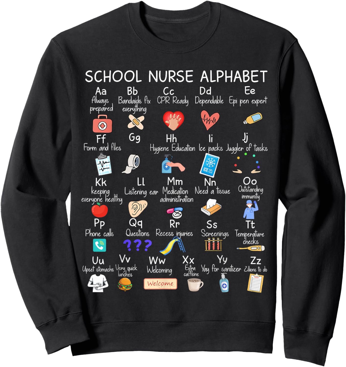 Alphabet School Nurse Appreciation Nursing School Funny Sweatshirt - Sweatshirt | Black