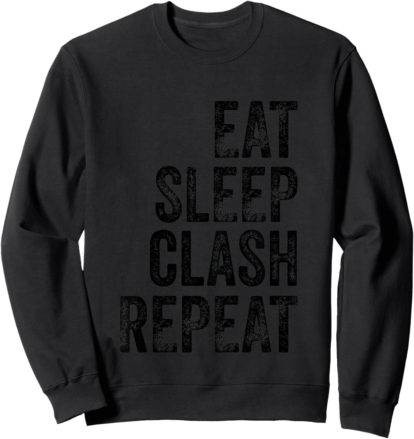 Kids Eat Sleep Clash Repeat Kids Present Child Gamer Boys Girls Sweatshirt - Sweatshirt | Black