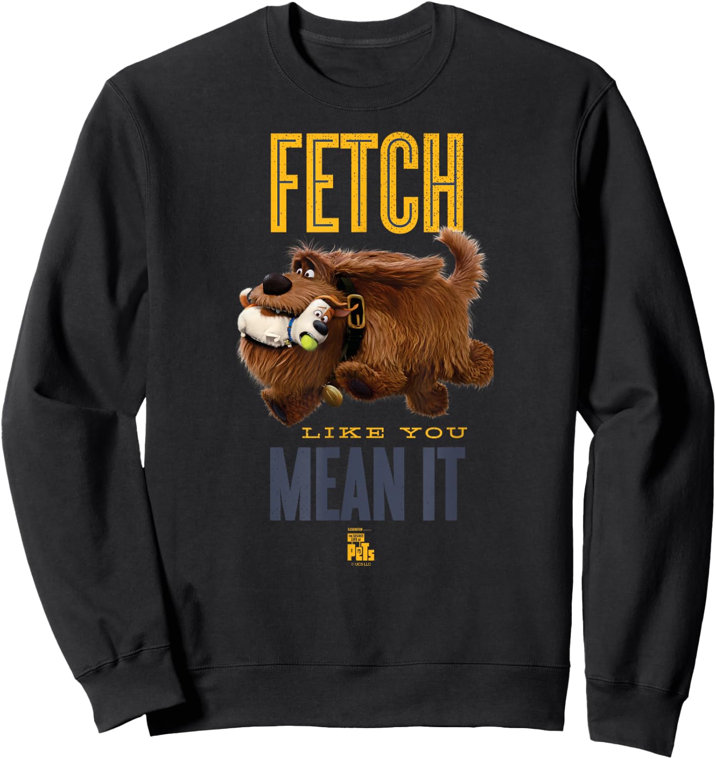 The Secret Life of Pets Duke Fetch Like You Mean It Sweatshirt - Sweatshirt | Black