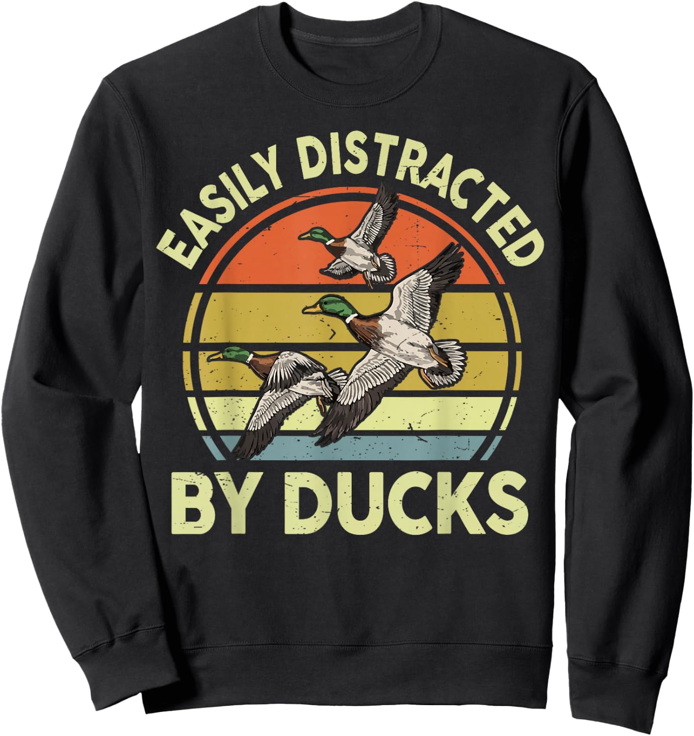 Easily Distracted Duck Hunting Gift Dad Hunter Son Daughter Sweatshirt - Sweatshirt | Black