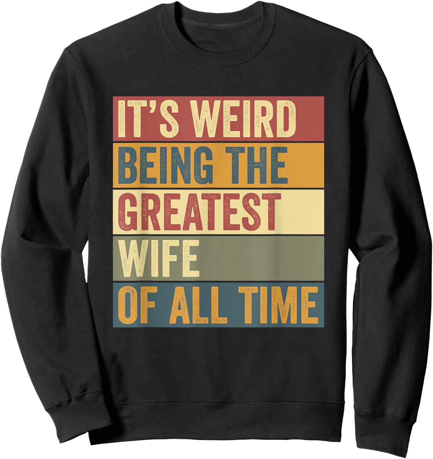 Cartba Husband & Wife Co. Funny Greatest Wife Saying Sweatshirt - Sweatshirt | Black