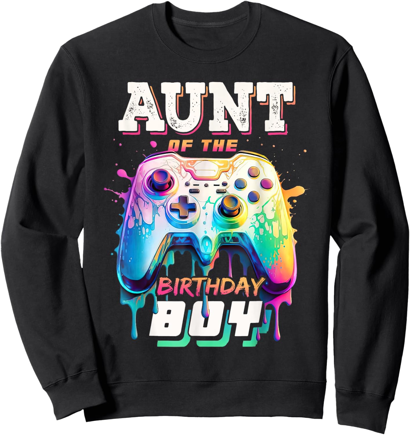 Aunt of the Birthday Boy Matching Video Game Birthday Party Sweatshirt - Sweatshirt | Black