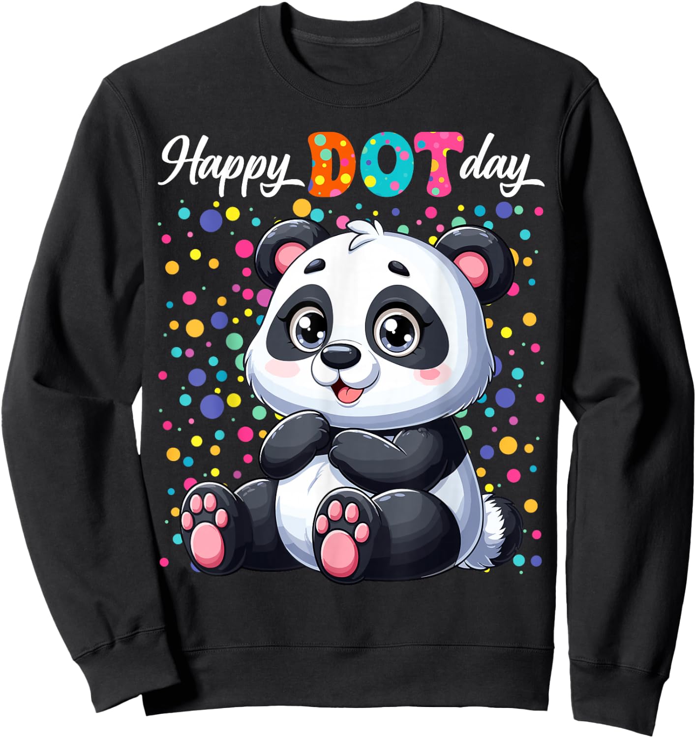 Funny Panda Lovers Polka Dots Happy Dot Day Girls Boys Kids Sweatshirt - Sweatshirt | Black