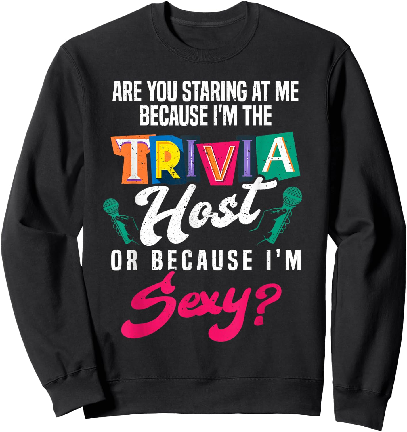 Funny Trivia night Host Sweatshirt - Sweatshirt | Black