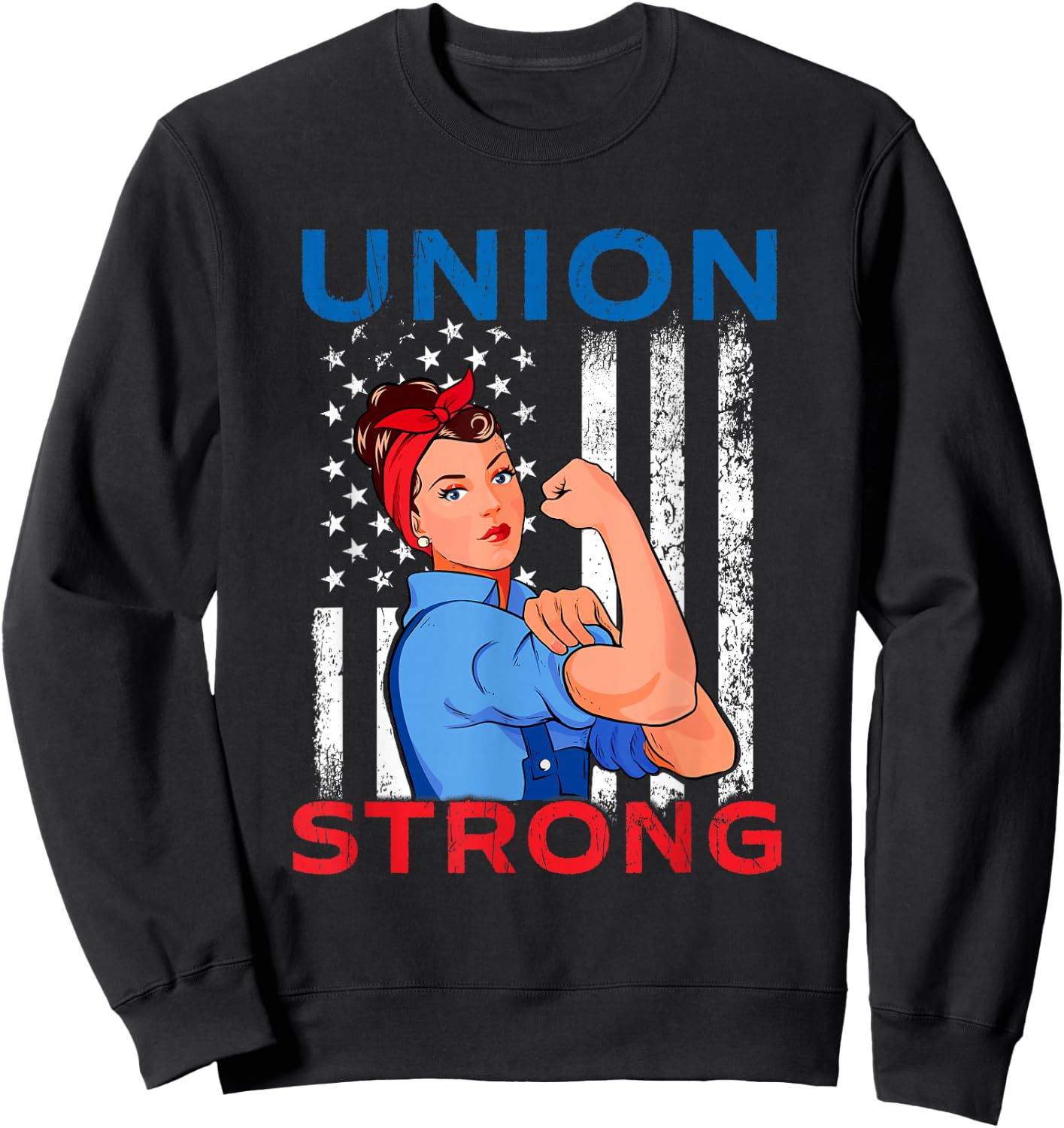 Union Strong - Labor Day Skilled Union Worker Sweatshirt - Sweatshirt | Black