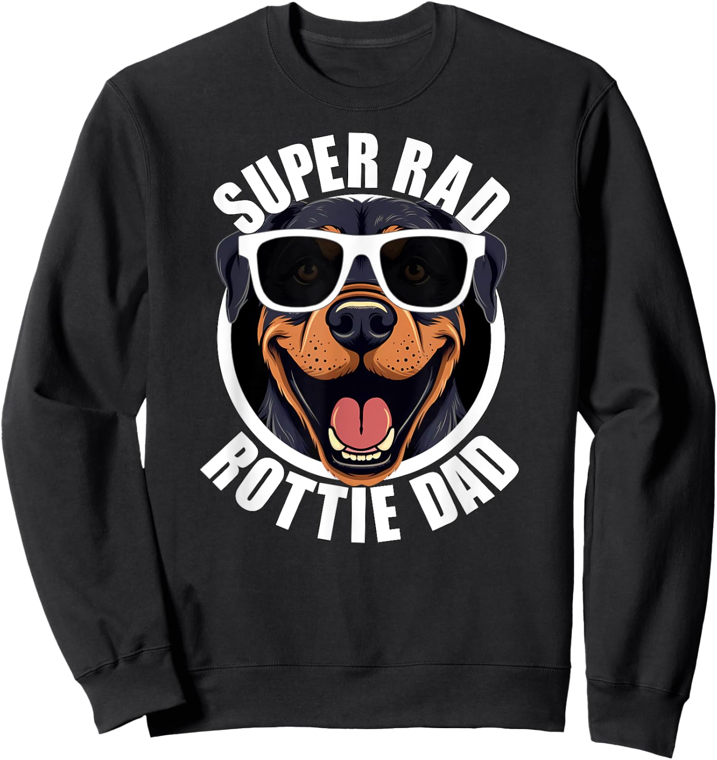 Rottweiler Dad Funny Father’s Day Rottie Dog Dad Men’s Sweatshirt - Sweatshirt | Black