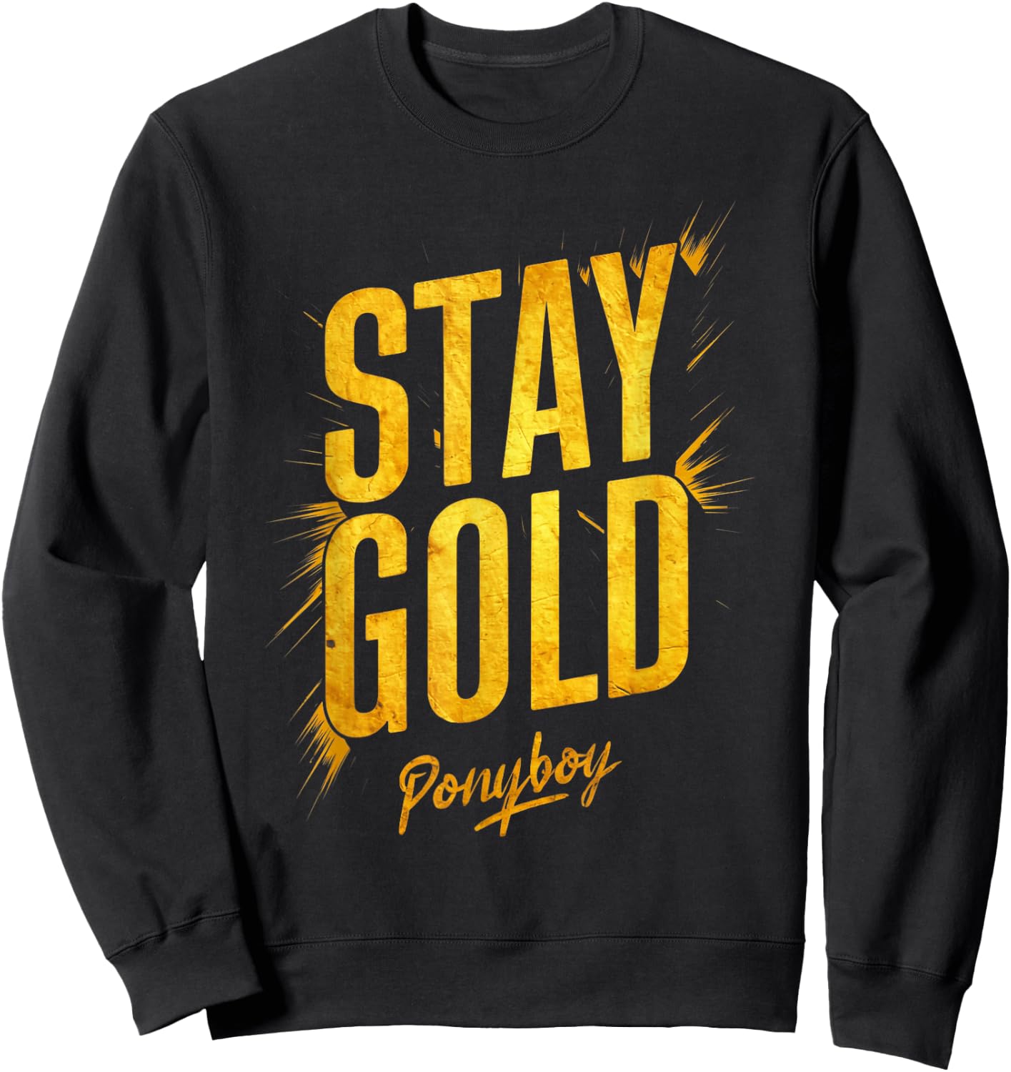 Stay Gold Ponyboy Classic 80s Outsider Sweatshirt - Sweatshirt | Black